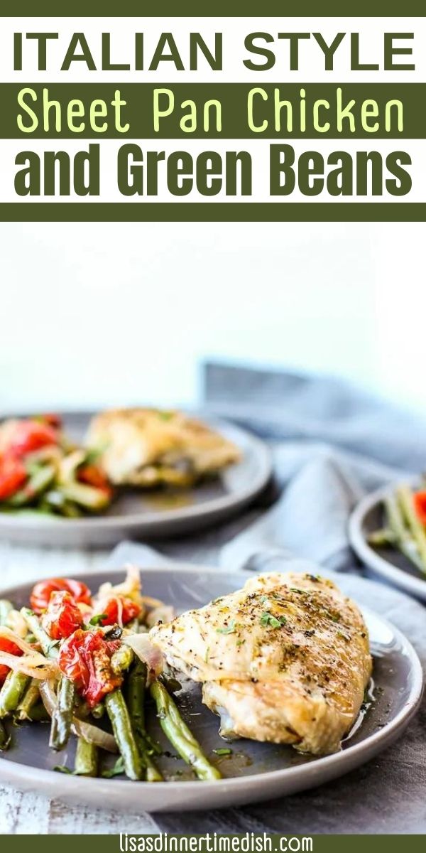 Italian Style Sheet Pan Chicken and Green Beans