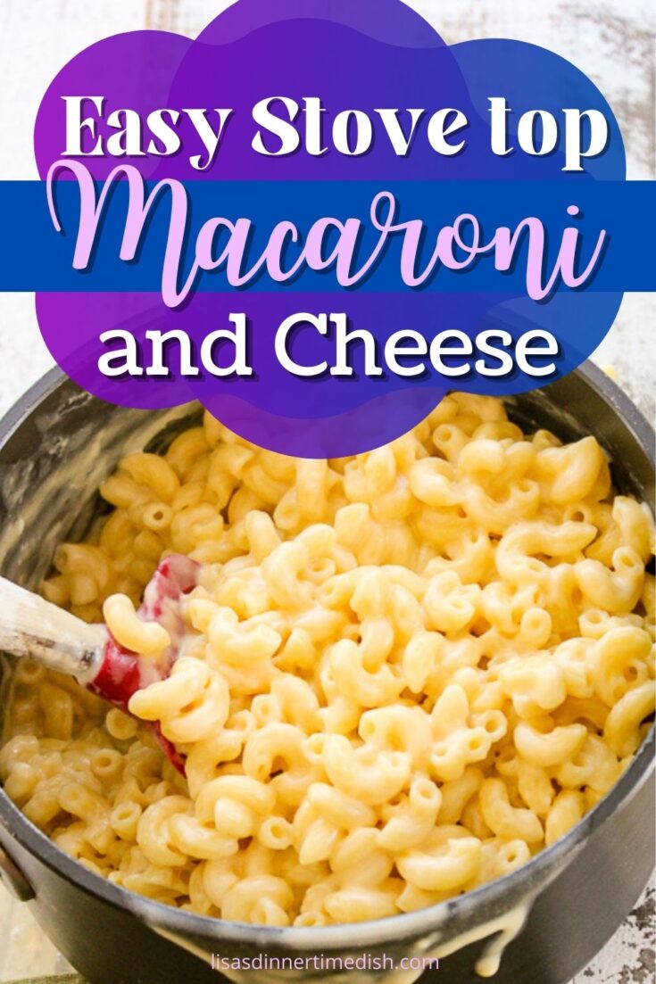 Easy Stove Top Macaroni and Cheese Lisa's Dinnertime Dish