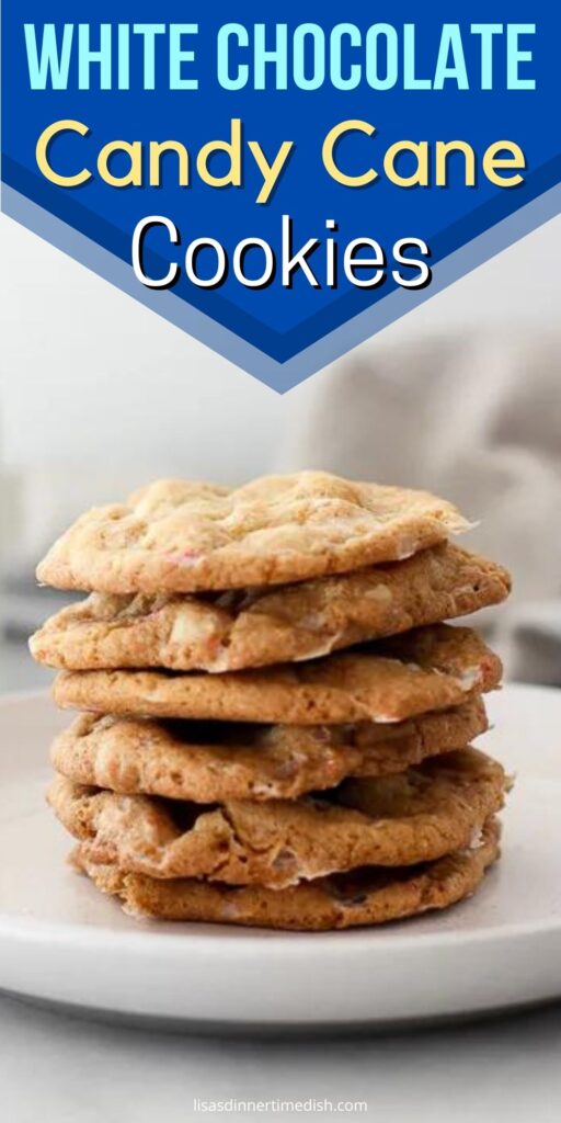 The Most Delicious White Chocolate Candy Cane Cookies Lisa's