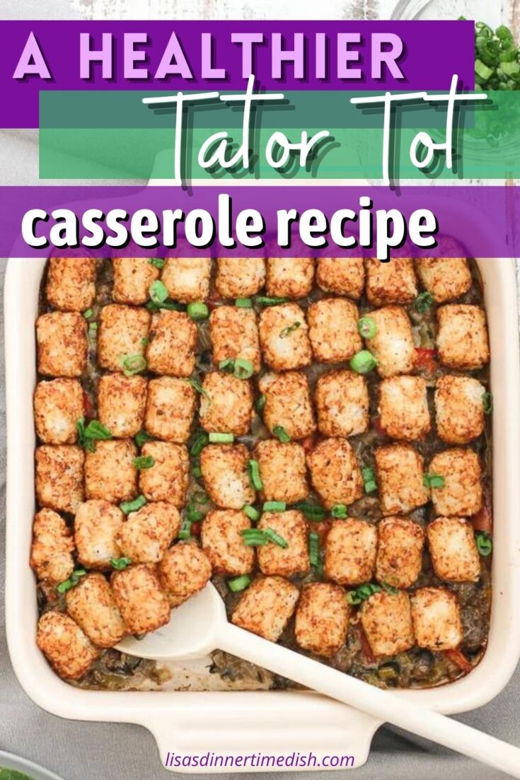 healthy tator tot hotdish healthy tator tot hotdish